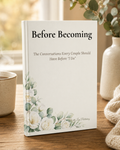 Before Becoming - Hardcover Edition