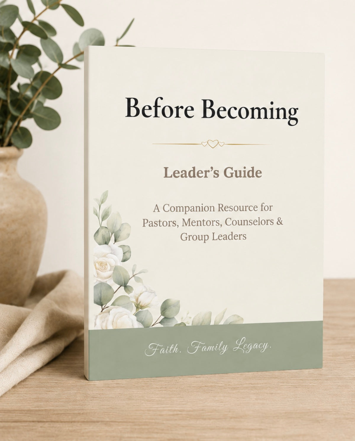 Before Becoming: Leader's Guide