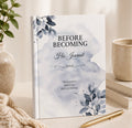 Before Becoming: His Journal
